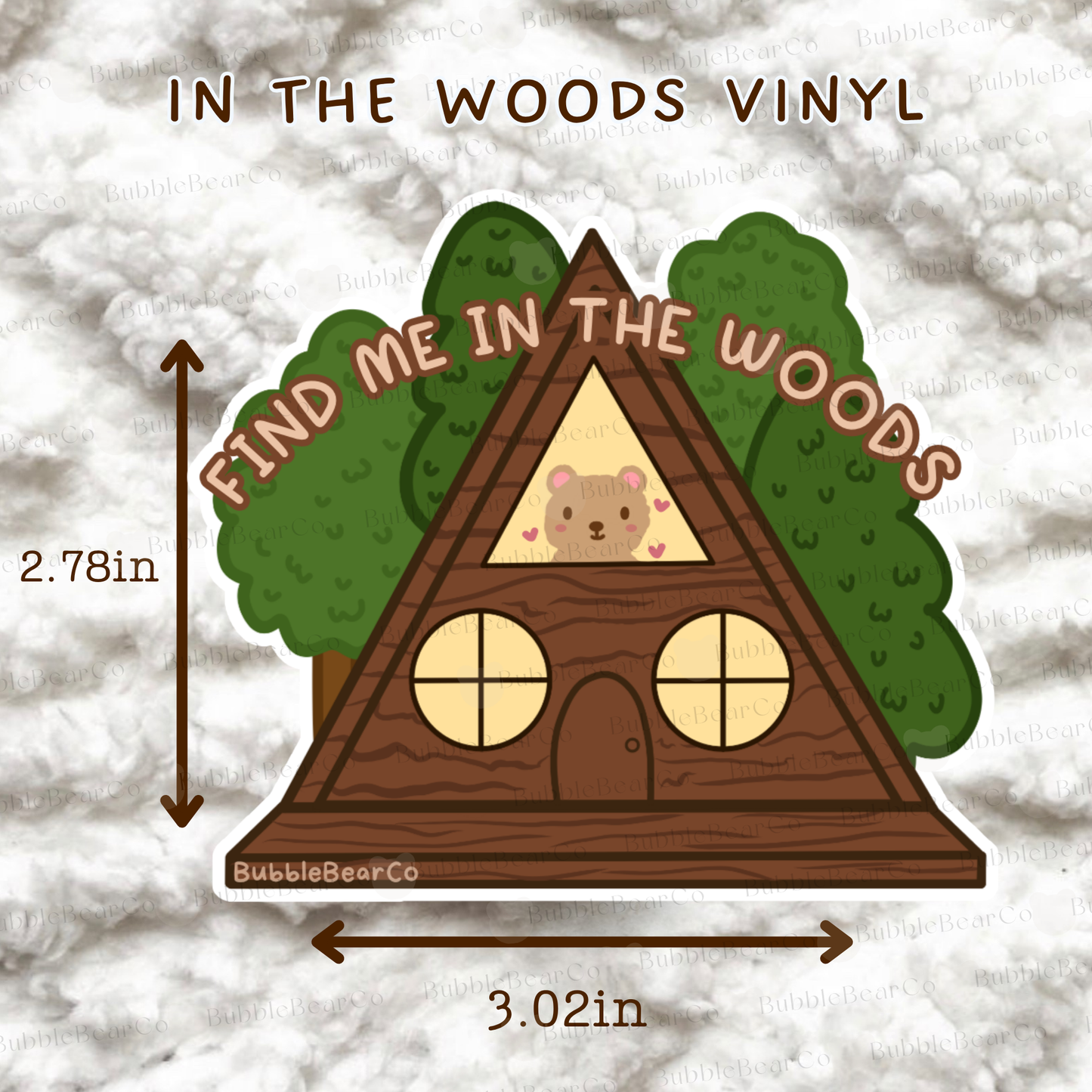Find Me In The Woods Waterproof Vinyl