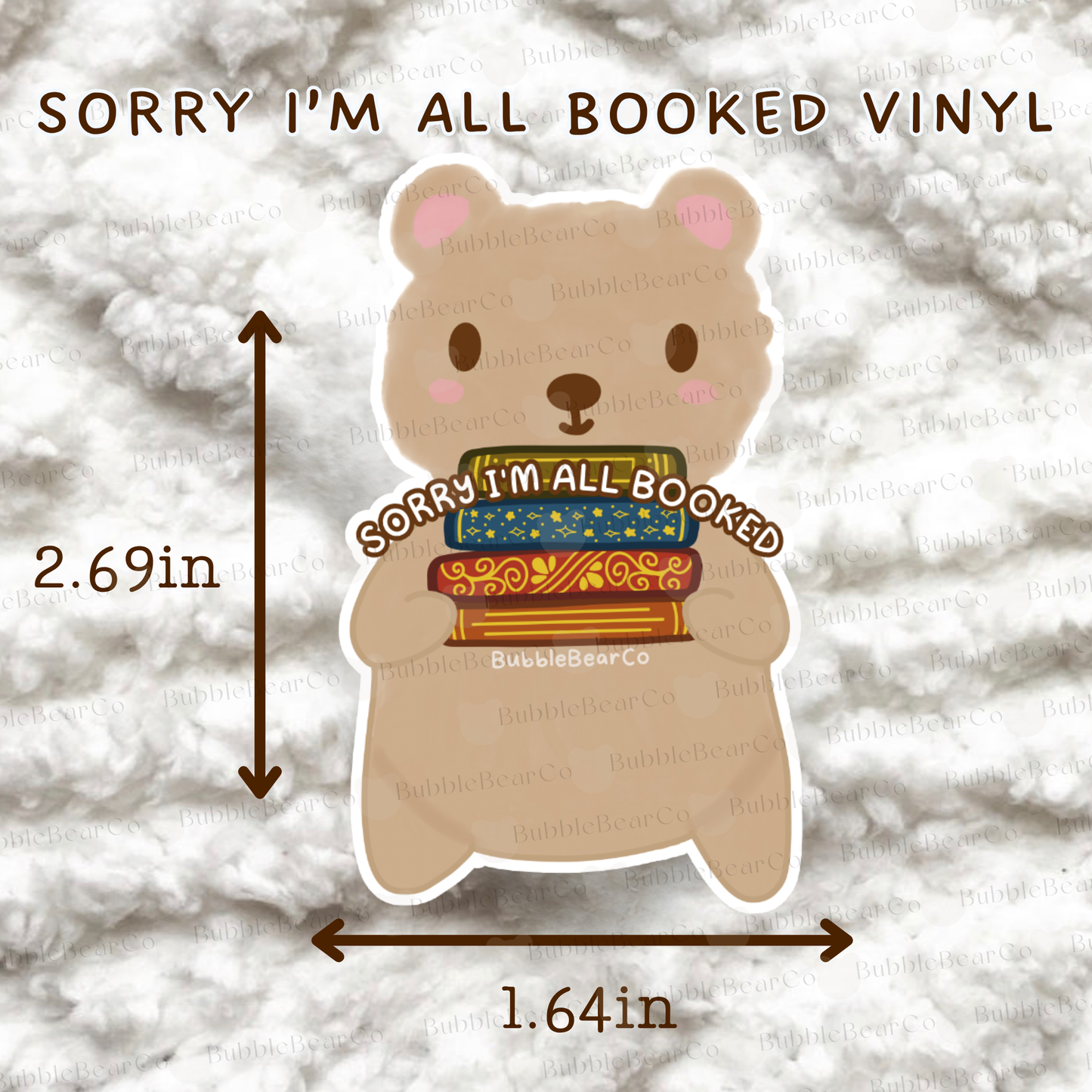 Sorry I'm Booked Waterproof Vinyl