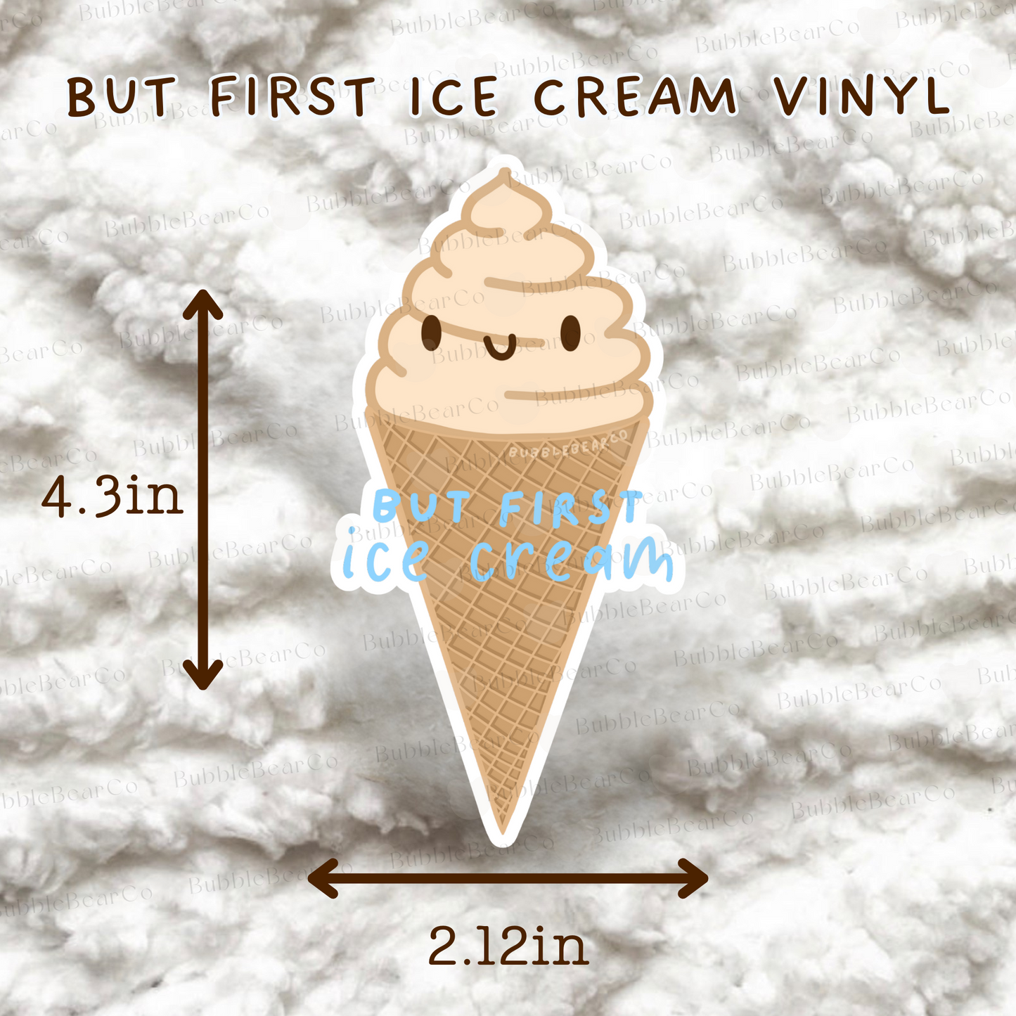 But First Ice Cream Waterproof Vinyl